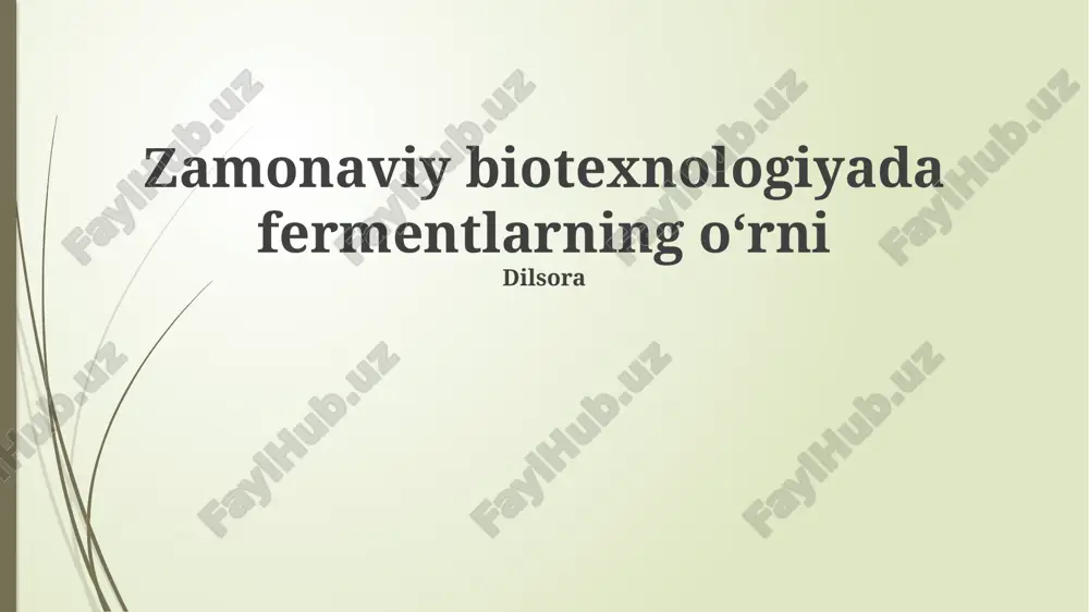 zamonaviy biotexnologiyada fermentlarning oʻrni — PPTX