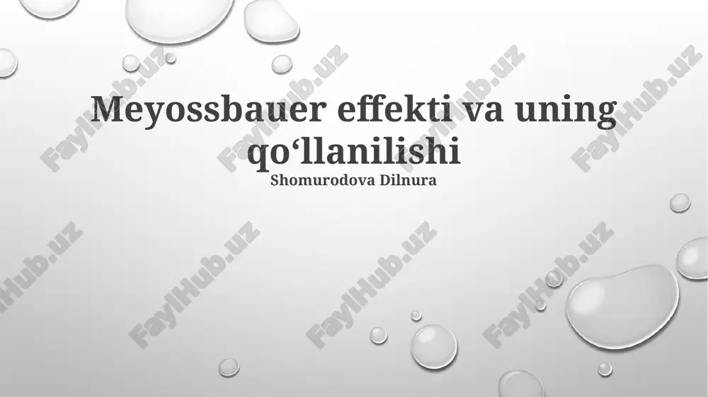 mössbauer effekti va uning qoʻllanilishi — PPTX