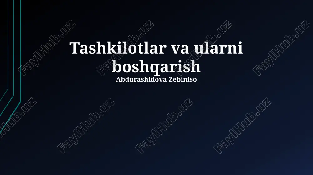 tashkilotlar va ularni boshqarish — PPTX
