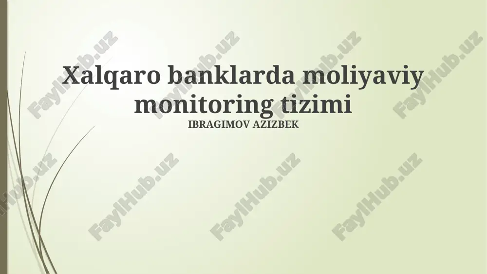 xalqarobanklardamoliyaviymonitoringtizimi — PPTX