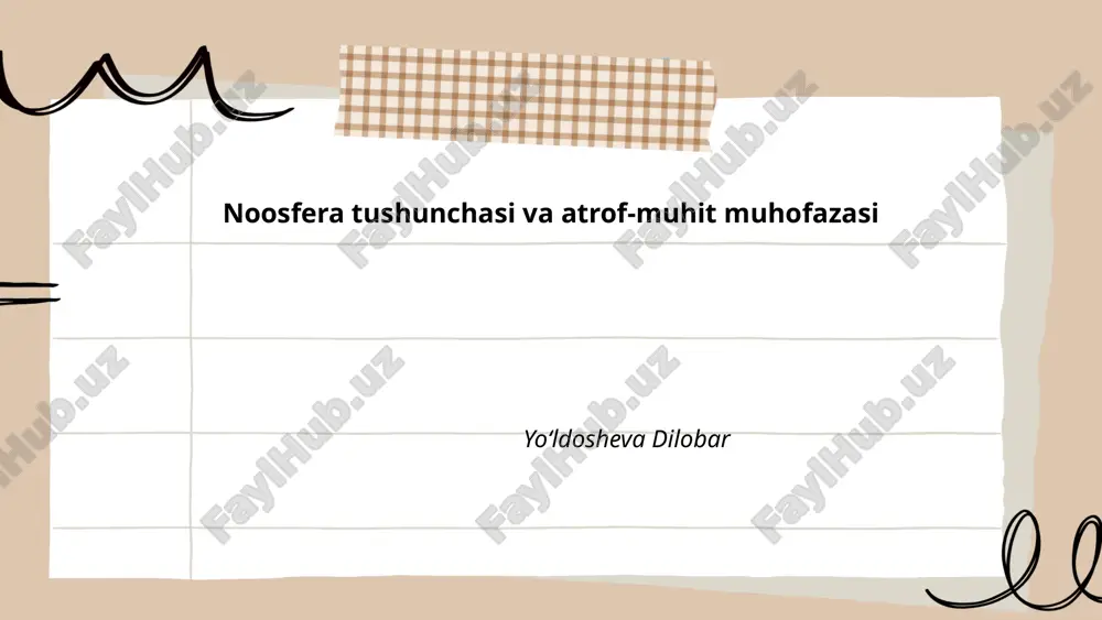 noosfera tushunchasi va atrof-muhit muhofazasi — PPTX