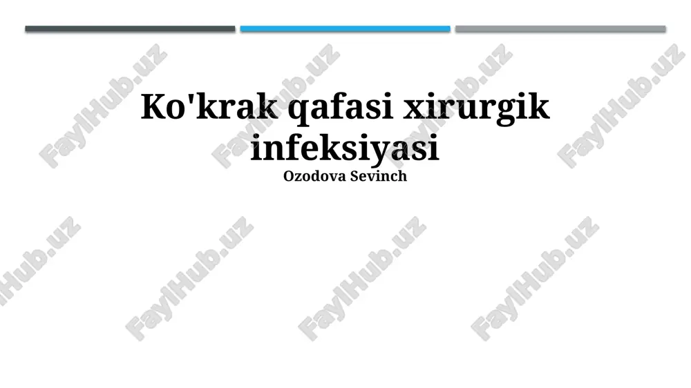 ko'krak qafasi xirurgik infeksiyasi — PPTX