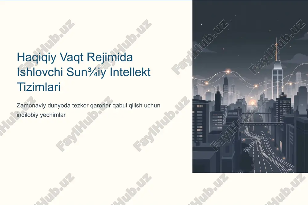 haqiqiy vaqt rejimida ishlovchi sun¾iy intellekt tizimlari — PPTX