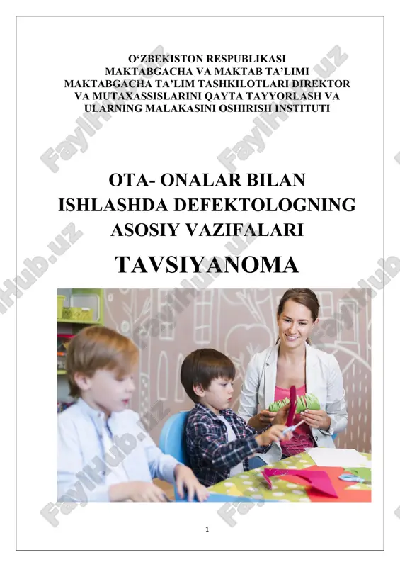 ota- onalar bilan ishlashda defektologning asosiy vazifalari — DOCX