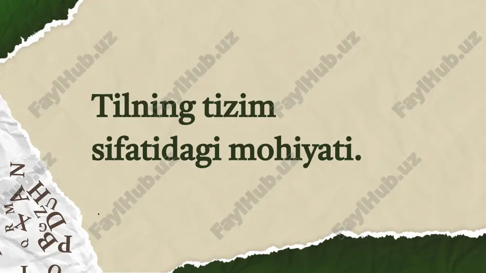 tilning tizim sifatidagi mohiyati — PPTX