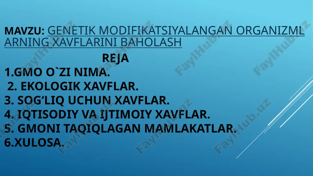 genetik modifikatsiyalangan organizmlarning xavflarini baholash — PPTX