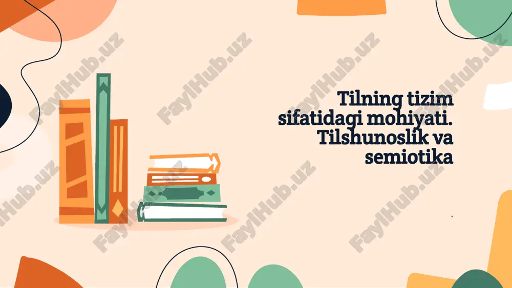 tilning tizim sifatidagi mohiyati — PPTX