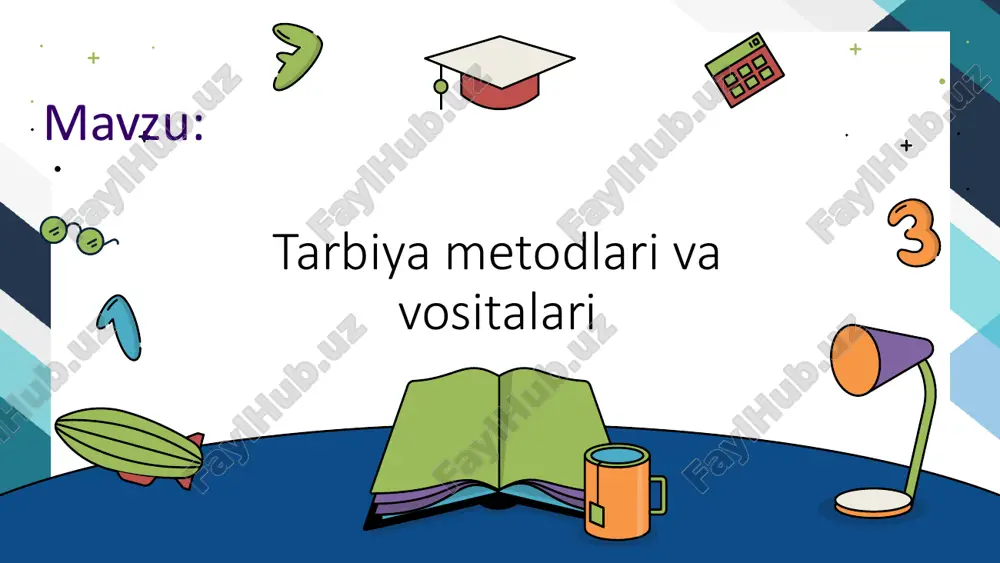 tarbiya metodlari va vositalari — PPTX