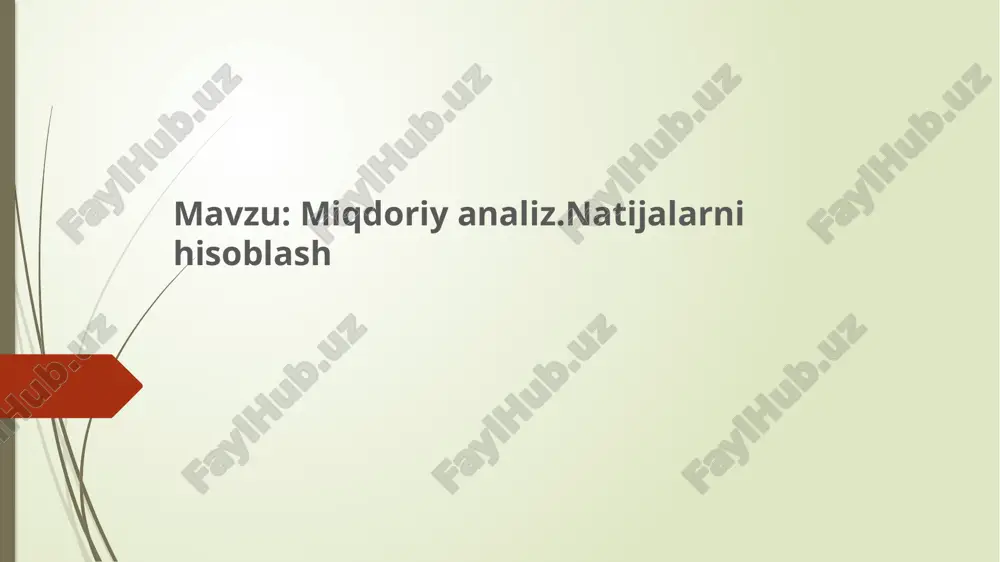 miqdoriy analiz. natijalarni hisoblash — PPTX