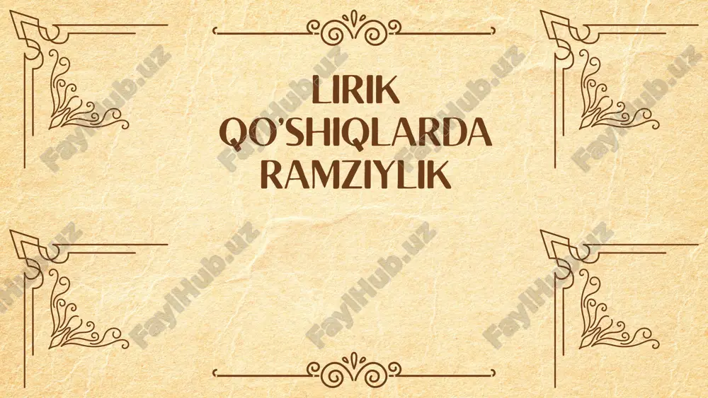 lirik qo’shiqlardab ramziylik — PPTX