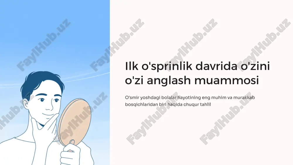 ilk o'sprinlik davrida o'zini o'zi anglash muammosi — PPTX