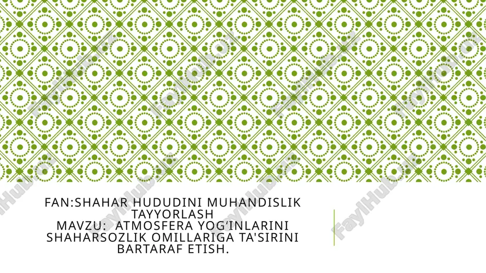 atmosfera yogʻinlarini shaharsozlik omillariga ta'sirini bartaraf etish — PPTX
