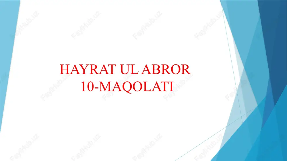 hayrat ul abror 10-maqolati — PPTX