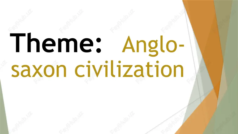 anglo-saxon civilization — PPTX
