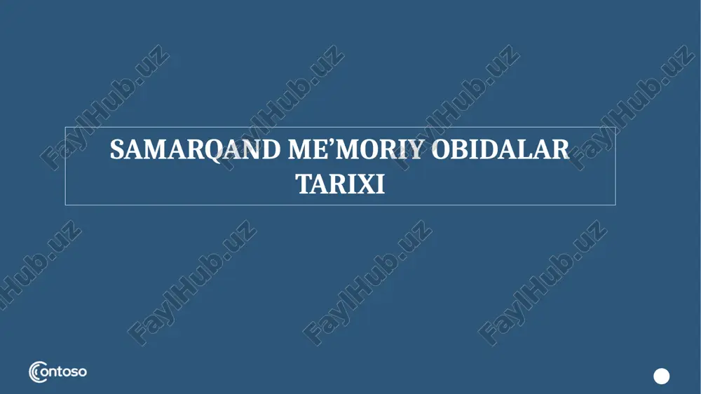samarqand me’moriy obidalar tarixi — PPTX
