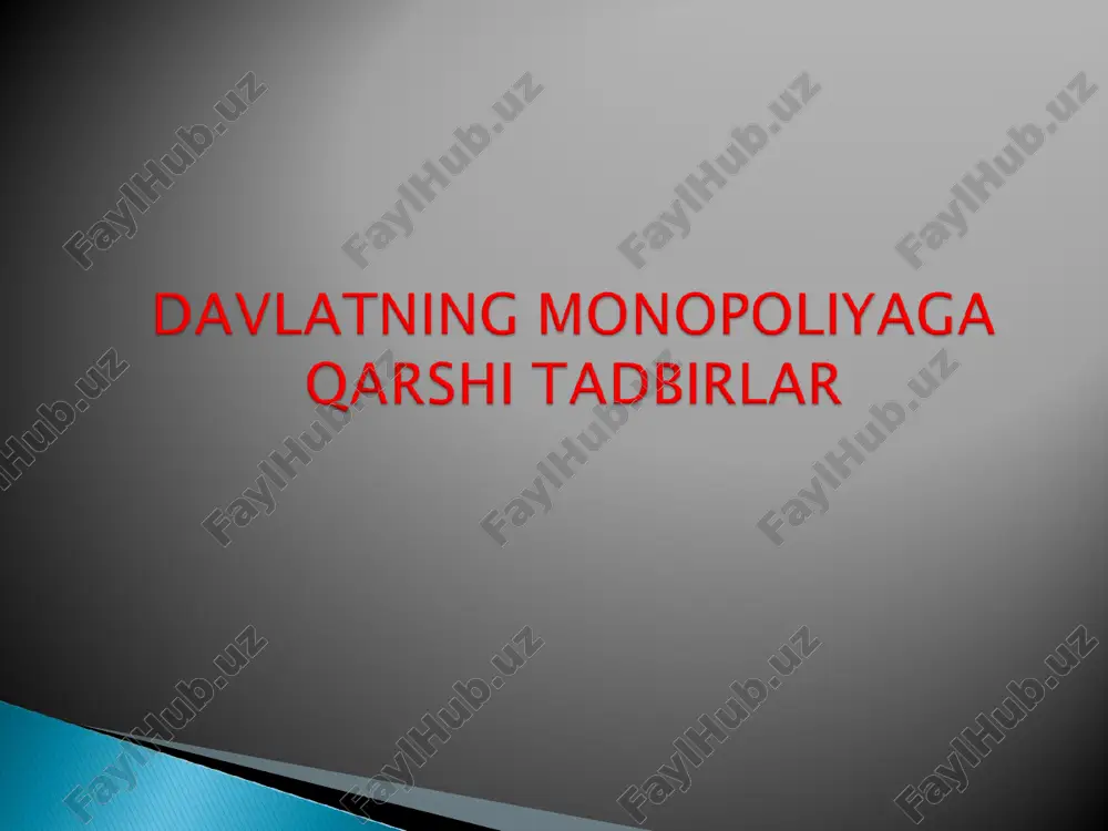 davlatning monopoliyaga qarshi tadbirlar — PPT