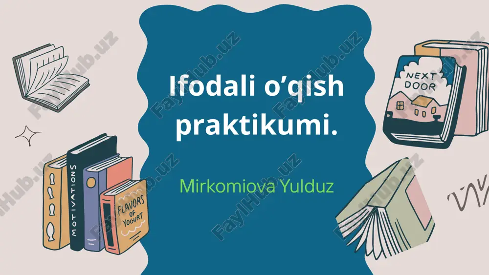 ifodali o’qish praktikumi — PPTX