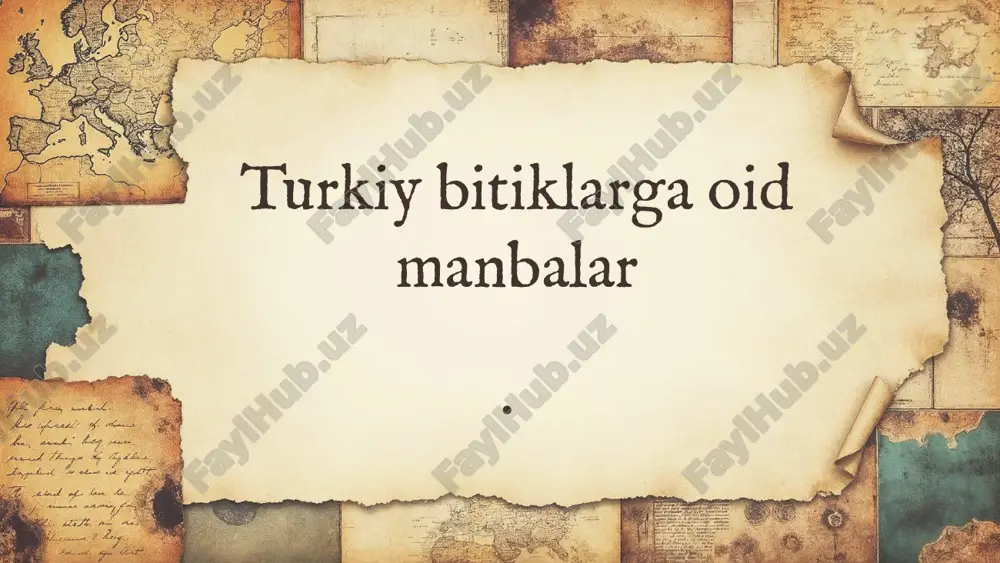 turkiy bitiklarga oid manbalar — PPTX