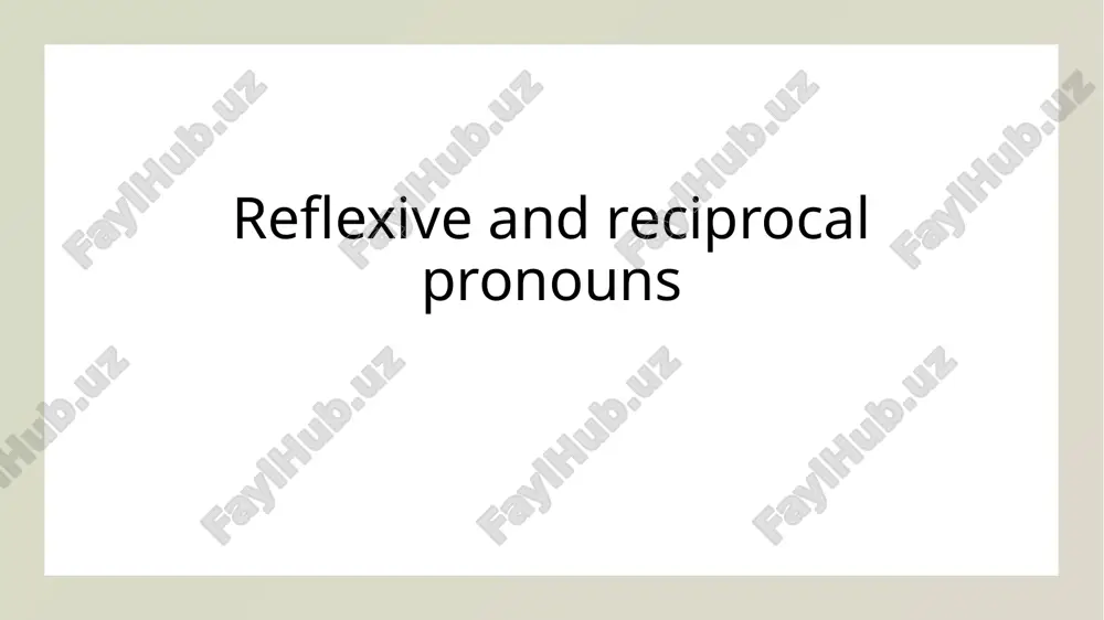 reflexive and reciprocal pronouns — PPTX