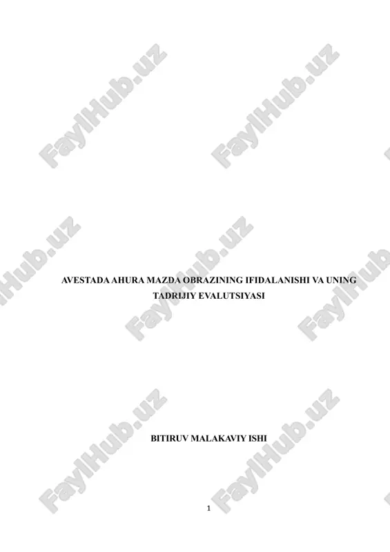 ahura mazda obrazining ifidalanishi va uning tadrijiy evalutsiyasi bmi — DOCX