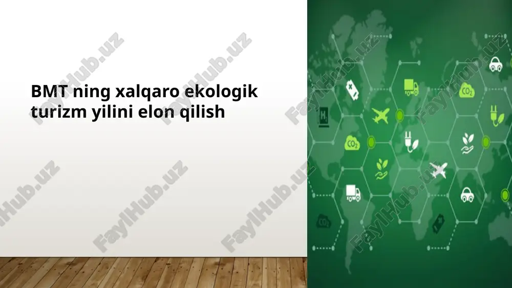 bmt ning xalqaro ekologik turizm yilini elon qilish — PPTX