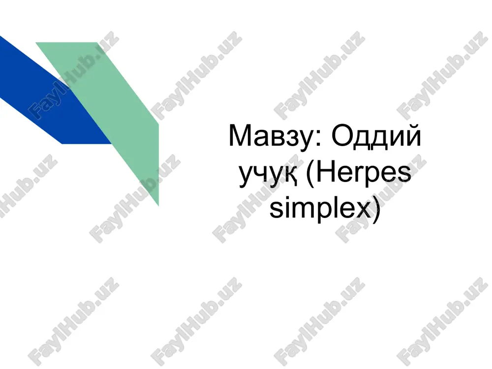 oddiy uchuq (herpes simplex) — PPTX