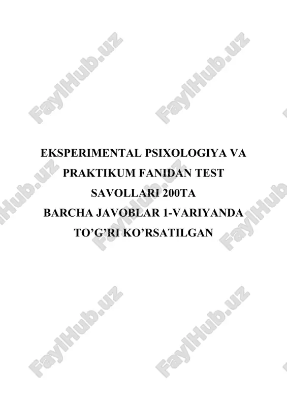 eksperimental psixologiya va praktikum fanidan test savollari — DOC