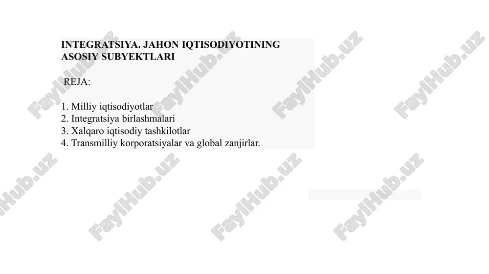 integratsiya. jahon iqtisodiyotining asosiy subyektlari — PPTX