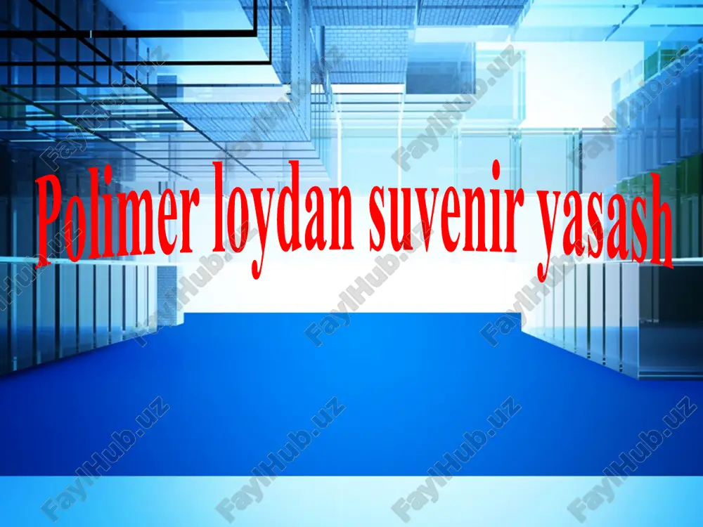 polimerloydan suvenirlar — PPTX