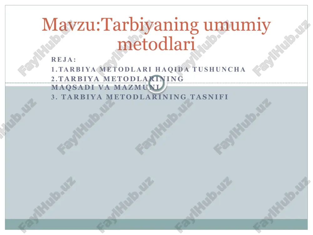 tarbiyaning umumiy metodlari — PPTX