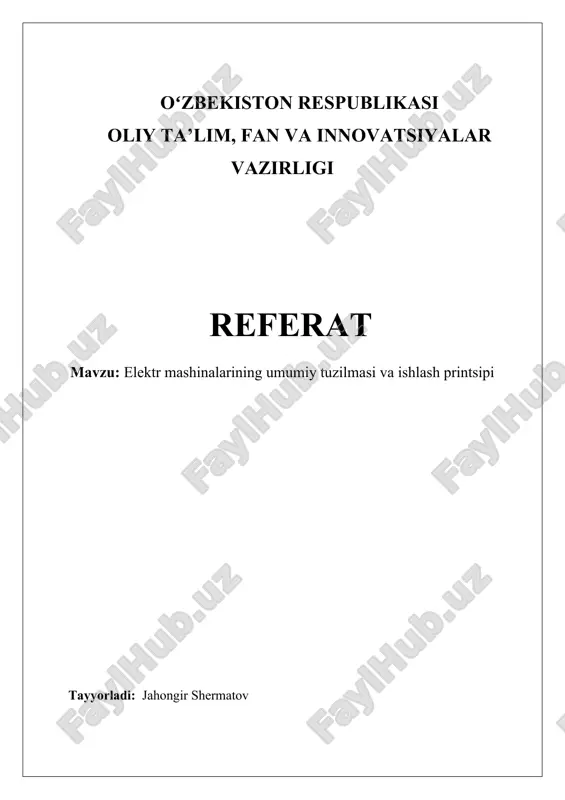 elektr mashinalarining umumiy tuzilmasi va ishlash printsipi — DOCX