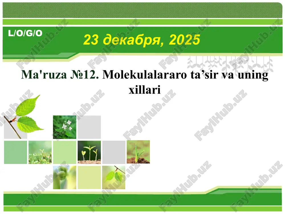 molekulalararo ta’sir va uning xillari — PPTX