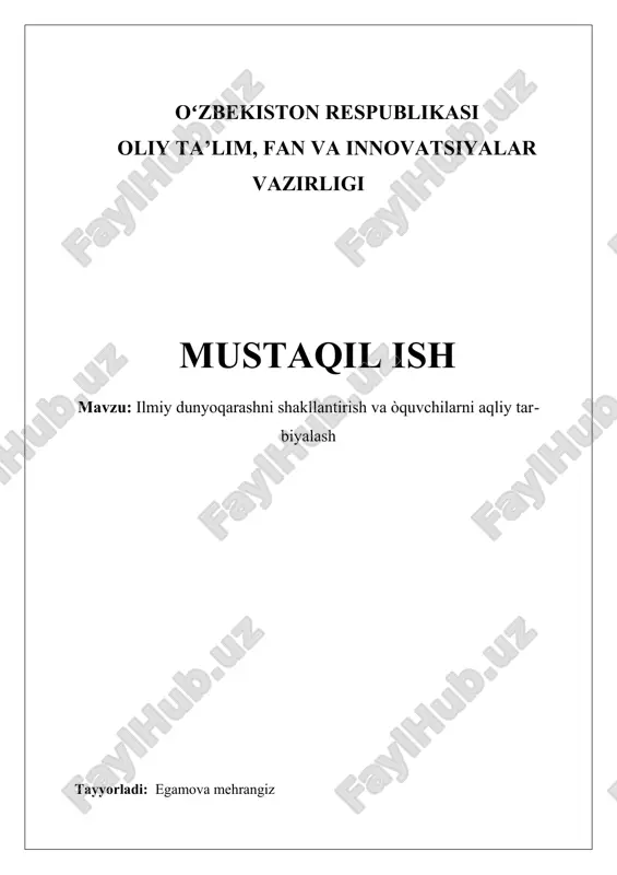 ilmiy dunyoqarashni shakllantirish va òquvchilarni aqliy tarbiyalash — DOCX