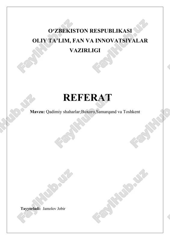 qadimiy shaharlar;buxoro,samarqand va toshkent — DOCX