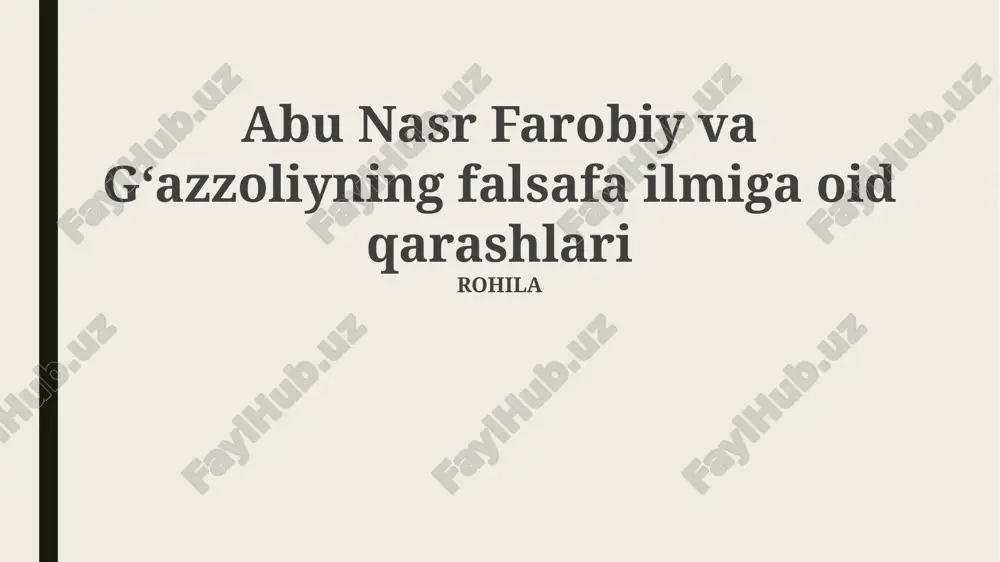 abu nasr farobiy va gʻazzoliyning falsafa ilmiga oid qarashlari — PPTX