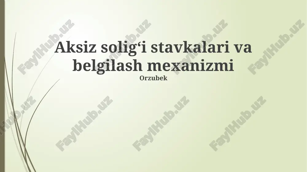 aksiz soligʻi stavkalari va belgilash mexanizmi — PPTX