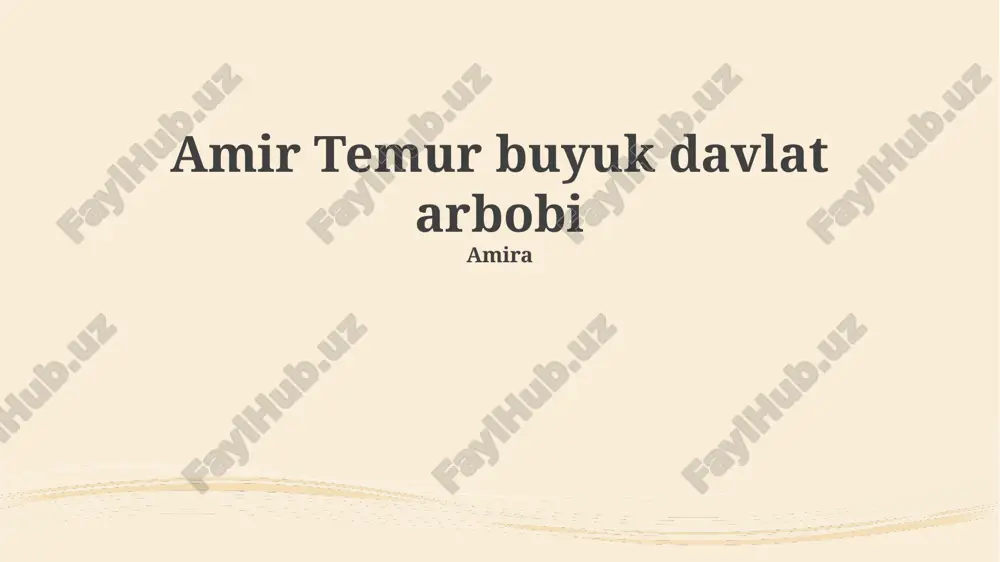 amir temur buyuk davlat arbobi — PPTX