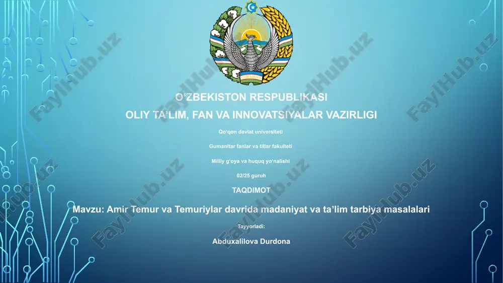 amir temur va temuriylar davrida madaniyat va taʼlim tarbiya masalalari — PPTX