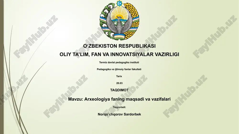 arxeologiya fanining maqsadi va vazifalari — PPTX