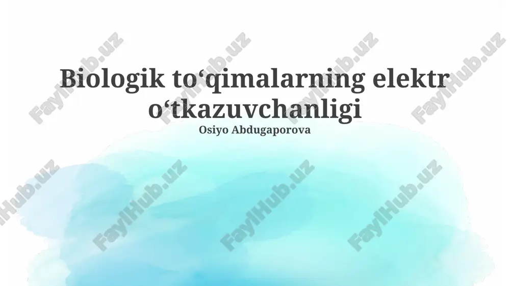 biologik toʻqimalarning elektr oʻtkazuvchanligi — PPTX