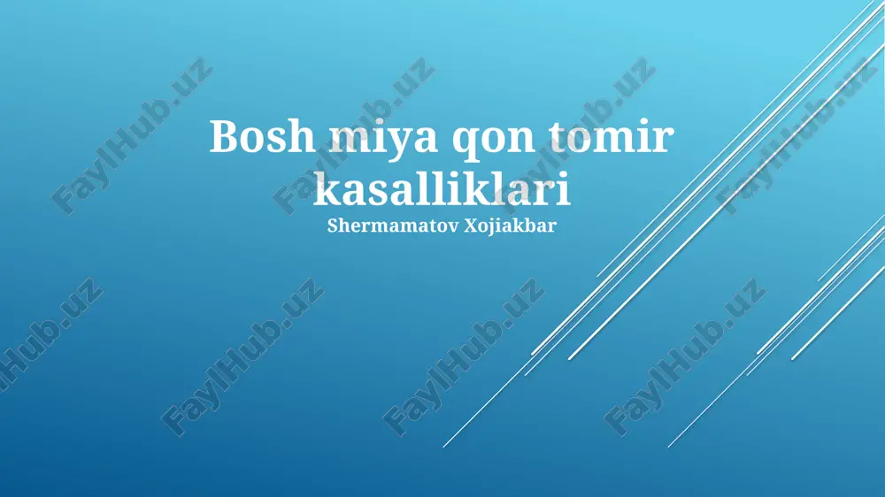 bosh miya qon tomir kasalliklari — PPTX