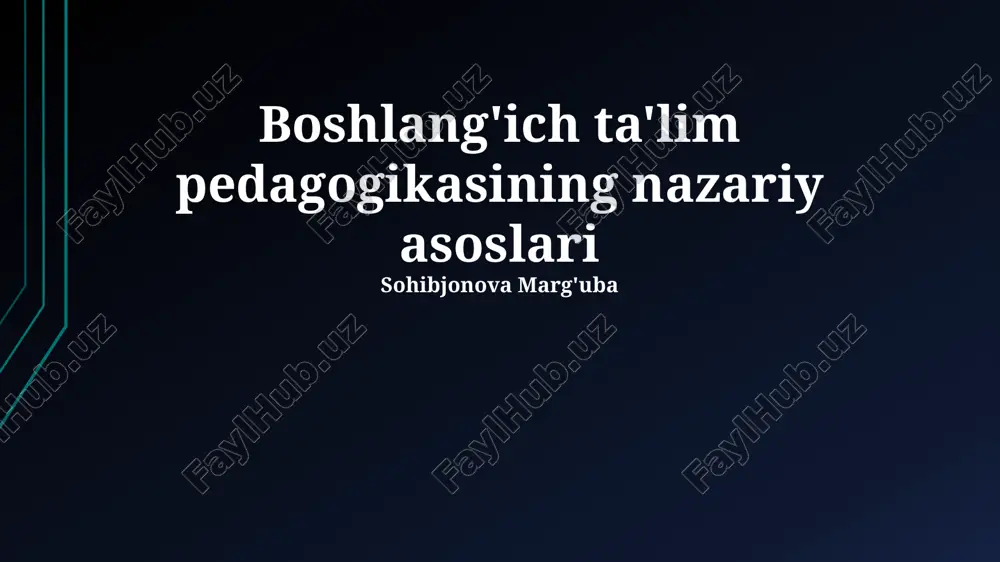 boshlang'ich ta'lim pedagogikasining nazariy asoslari — PPTX