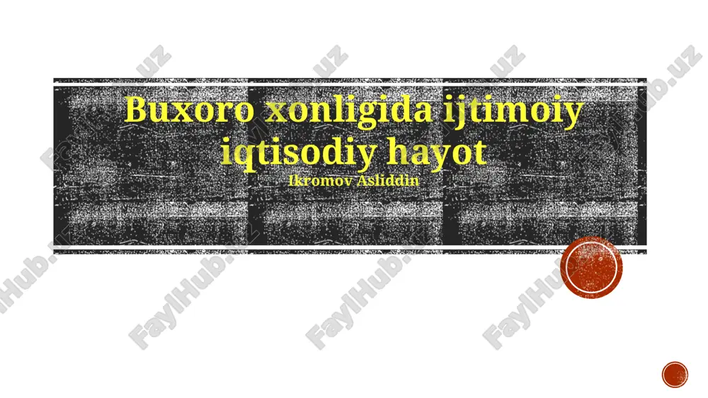 buxoro xonligida ijtimoiy iqtisodiy hayot — PPTX