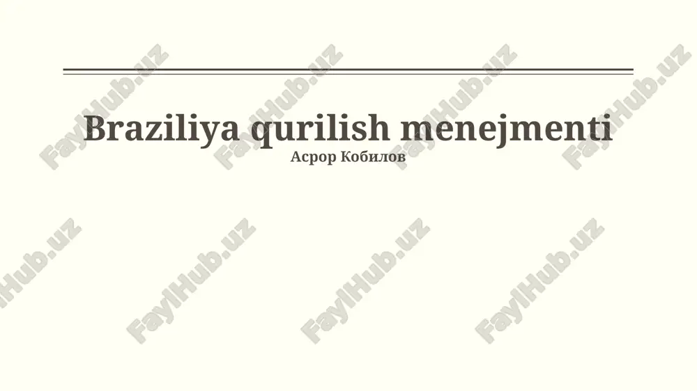 braziliya qurilish menejmenti — PPTX