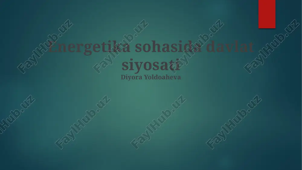 energetika sohasida davlat siyosati — PPTX