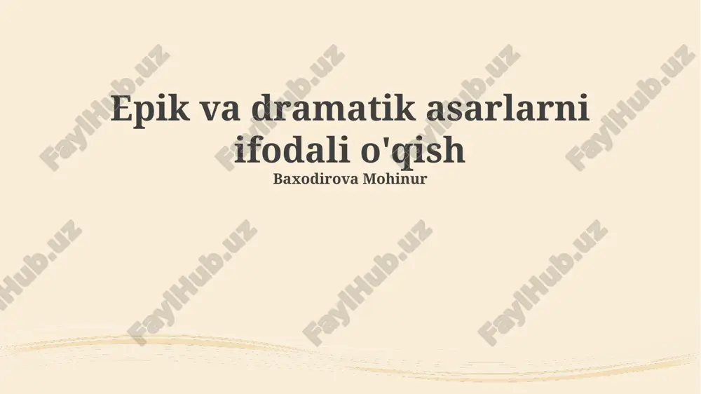 epik va dramatik asarlarni ifodali o'qish — PPTX