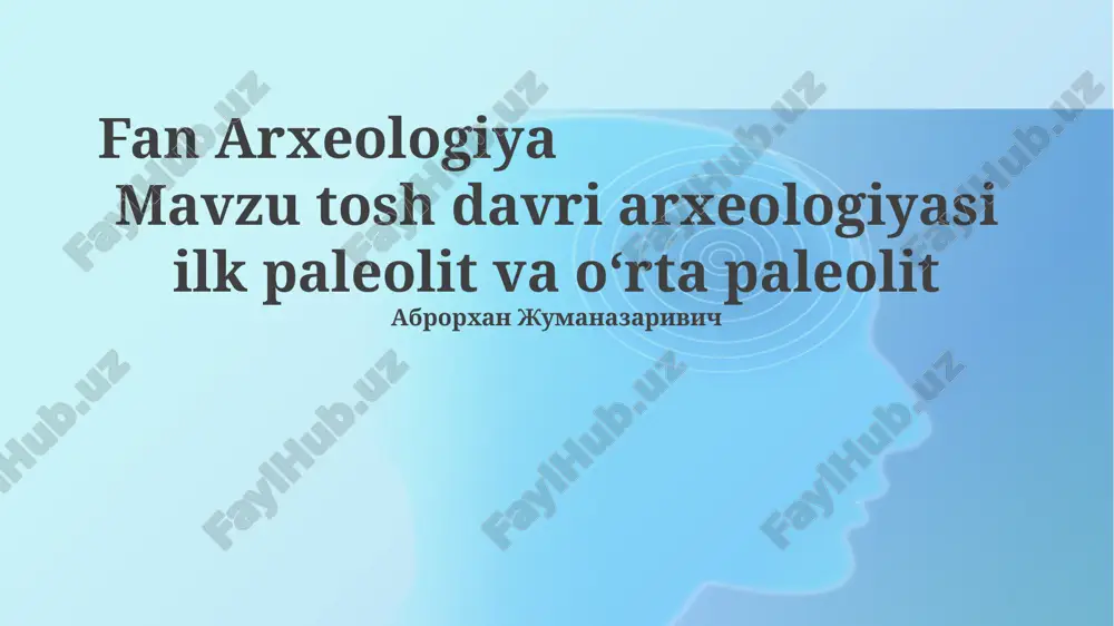 fan arxeologiya — PPTX