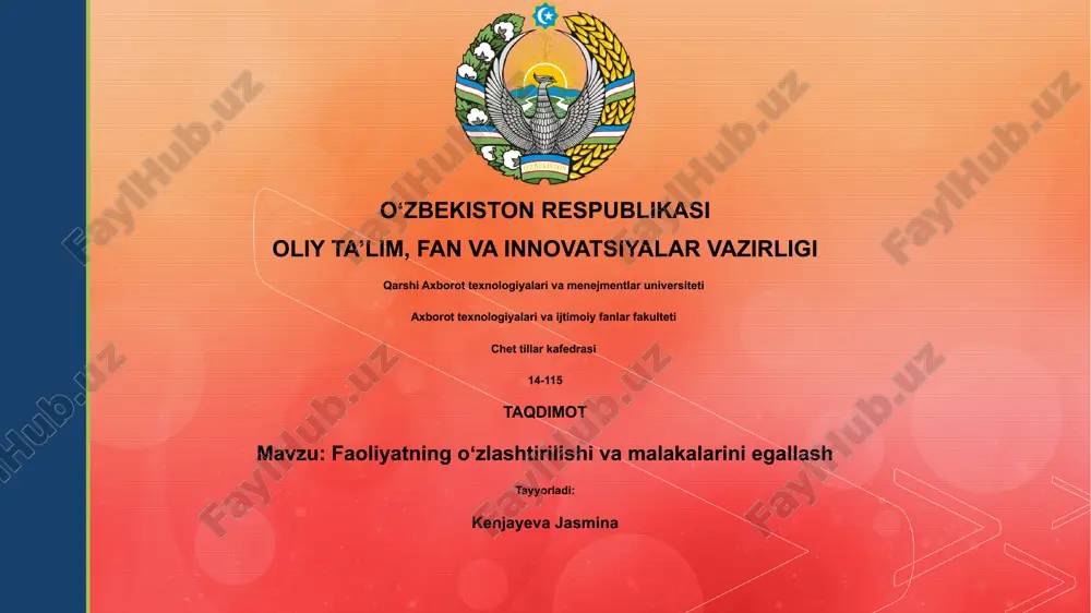faoliyatning oʻzlashtirilishi va malakalarini egallash — PPTX