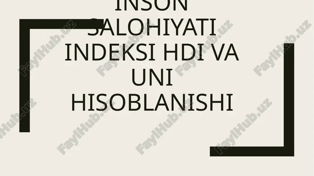 inson salohiyati indeksi (human development index — hdi) — PPTX