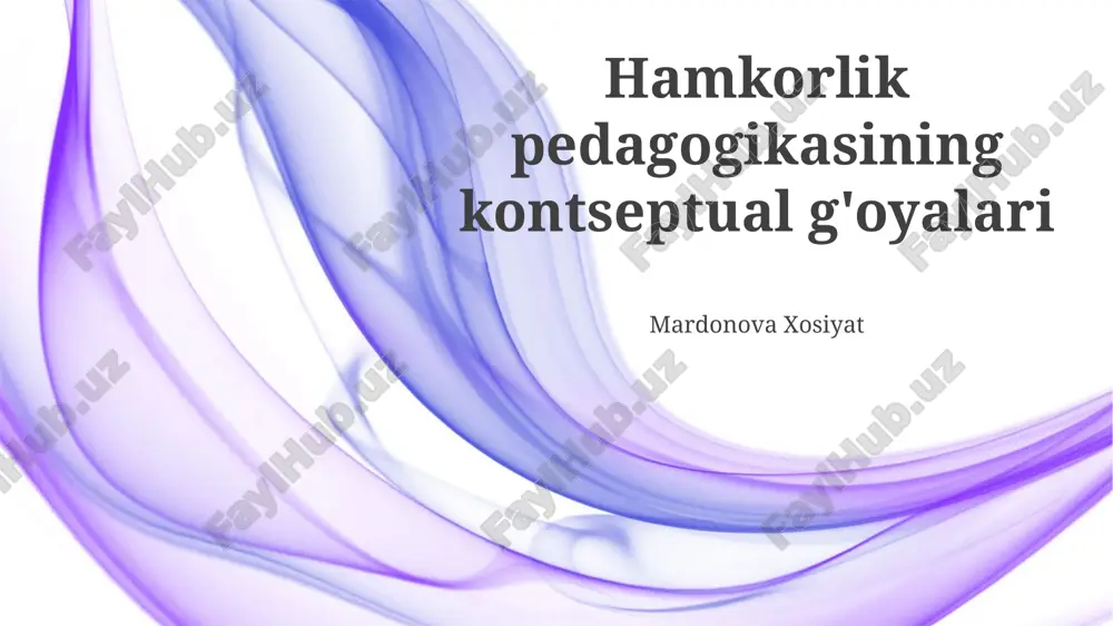 hamkorlik pedagogikasining kontseptual g'oyalari — PPTX
